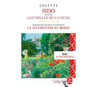 Sido suivi de Les Vrilles de la vigne (Edition pédagogique) BAC