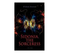 Sidonia, The Sorceress (Vol. 1&2)