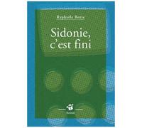 Sidonie, C'est Fini