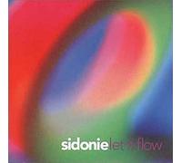 Sidonie - Let It Flow