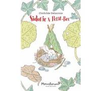 Sidonie & Petit-Bec Clothilde Delacroix (Auteur)