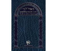 Sidour Maor Libi - Rituel de prières journalière en phonétique Livre de prières phonétique - Les Patriarches - Biblieurope - broché - Essai