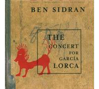 Sidran, Ben - The Concert For Garcia Lorca