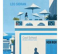 Sidran, Leo - Cool School (The Music. [Import]