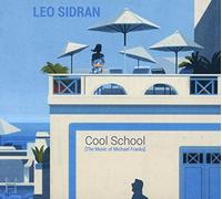 Sidran Leo - Cool School (the Music of Michael Franks)