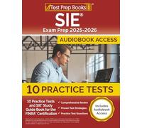 SIE Exam Prep 2025-2026: Practice Tests and SIE Study Guide Book for the FINRA Certification: [Includes Audiobook Access]