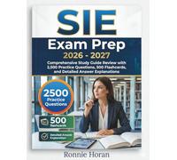SIE Exam Prep 2026 2027: Comprehensive Study Guide Review with 2,500 Practice Questions,500 Flashcards,and Detailed Answer Explanations