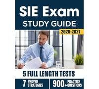 SIE Exam Study Guide for Aspiring Securities Industry Professionals: Understand How the Securities Industry Works-Not Just What to Memorize for the SIE