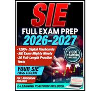 SIE Full Exam Prep: Ace the SIE Exam with Confidence Using a 30-Day Study Plan - Learn the Concepts Clearly, Practice with Realistic Questions, and Follow a Simple Plan to Walk into Test Day Ready