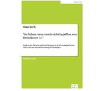 Sie Haben Immer Noch Nicht Begriffen, Was Demokratie Ist!