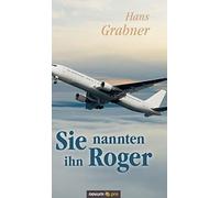 Sie Nannten Ihn Roger