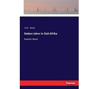 Sieben Jahre In Süd-Afrika