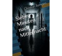 Sieben Minuten nach Mitternacht