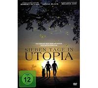 Sieben Tage in Utopia - Sieben Tage die Dein Leben verändern