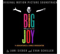Sieber, Jami / Schiller, Evan - Big Joy-Adventures of James Broughton