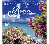 Siebert,Herbert - Rosen aus dem Sueden [Import]