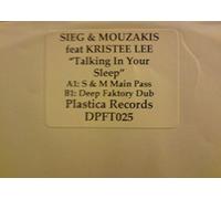 Sieg & Mouzakis Ft Kriste Lee - Talking in Your Sleep [Import]
