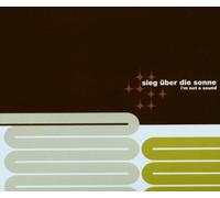 Sieg Über die Sonne - I am Not a Sound All Mixes