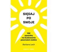 Siêgaj po swoje Barbara Lech (Buch auf Polnisch)
