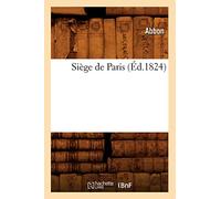 Siège de Paris (Éd.1824)
