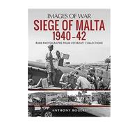 Siege Of Malta 1940-42