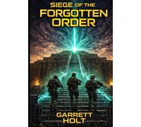 Siege of the Forgotten Order