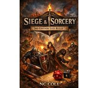 Siege & Sorcery 3rd Edition: Lite Rules for Faster Play