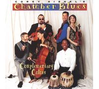 Siegel, Corky Chamber Blues - Complementary Colors