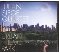Siegel, Julian -Quartet- - Urban Theme Park [Import]
