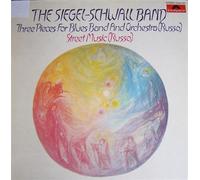 Siegel-Schwall Band, The And San Francisco Symphony Orchestra, The - Siegel-Schwall Band, The And San Francisco Symphony Orchestra, The - Three Pieces For Blues Band And Orchestra & Street Music - Polydor - 2344157