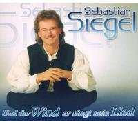 Siegel,Sebastian - Und der Wind Singt Sein Lied [Import]