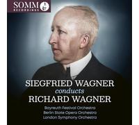 Siegfried Conducts Richard Wagner