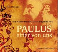 Siegfried Fietz - Paulus - Einer von uns: Musik Album auf CD