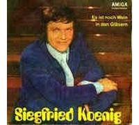SIEGFRIED KOENIG - Es ist noch Wein in den Gläsern/So schien nie die Sonne (7" Vinyl Single)(1974)(Amiga 456054)