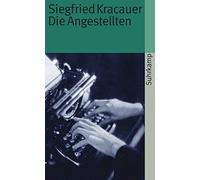 Siegfried Kracauer Die Angestellten (Poche)