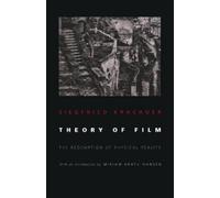 Theory of Film – The Redemption of Physical Reality