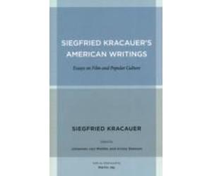 Siegfried Kracauer's American Writings