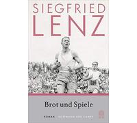 Siegfried Lenz Brot und Spiele: Roman (Poche)