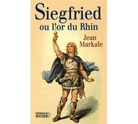 Siegfried ou l'or du Rhin