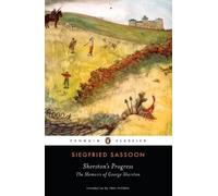 Sherston's Progress: The Memoirs of George Sherston