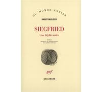 Siegfried Une idylle noire - Harry Mulisch - Gallimard - broché - Roman