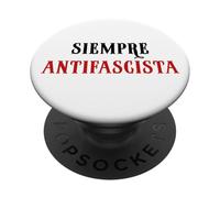 Siempre Antifascista Resist Anti Fascism Democracy Protest PopSockets PopGrip Adhésif
