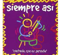 Siempre Así - Cantando Que ES Gerundio