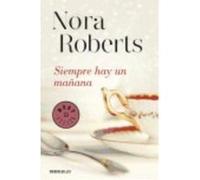 Siempre Hay Un Mañana : Hotel Boonsboro 1 - Nor Roberts (aut.), Pilar de la Peña Minguell (tr.) Nor Roberts Aut , Pilar De La Peña Minguell Tr (Auteur)