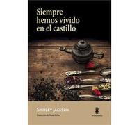 Siempre hemos vivido en el castillo