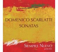 Siempre Nuevo - Scarlatti: Sonatas [Import]