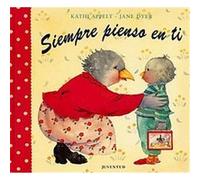 Siempre Pienso En Ti/ Always Thinking About You Kathi Appelt (Auteur)