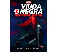 Siempre Roja : Viuda Negra : Narrativa