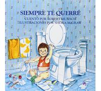 Siempre te querre / Love You Forever