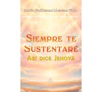Siempre te sustentaré: Así dice Jehová
